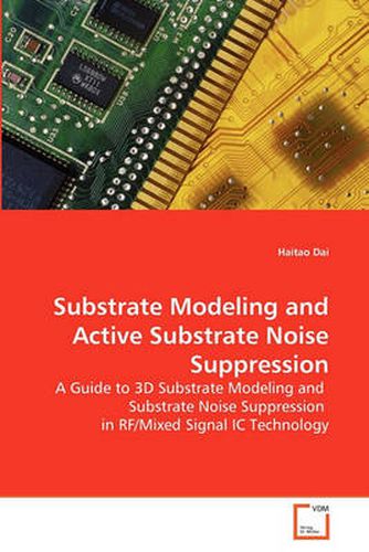 Cover image for Substrate Modeling and Active Substrate Noise Suppression