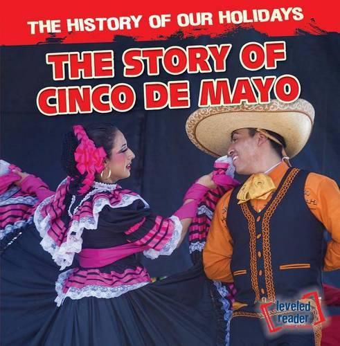 Cover image for The Story of Cinco de Mayo