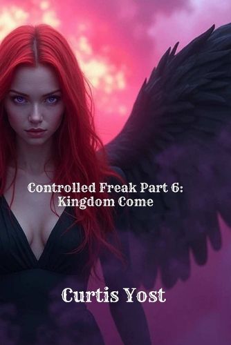 Cover image for Controlled Freak Part 6