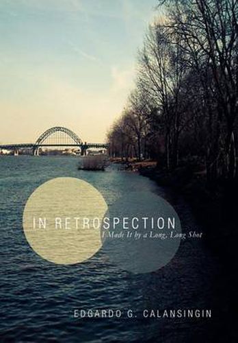 Cover image for In Retrospection: I Made It by a Long, Long Shot