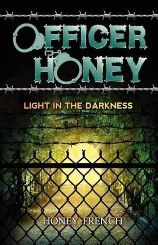 Cover image for Officer Honey: Light in the Darkness