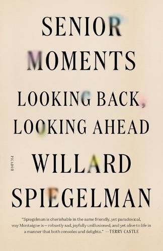 Cover image for Senior Moments: Looking Back, Looking Ahead
