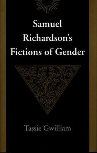 Samuel Richardson's Fictions of Gender