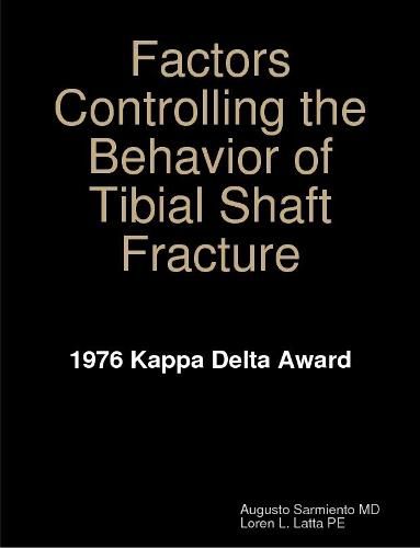 Cover image for Factors Controlling the Behavior of Tibial Shaft Fracture