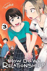 Cover image for How Do We Relationship?, Vol. 3