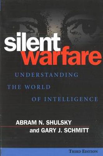 Cover image for Silent Warfare: Understanding the World of Intelligence