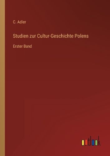 Cover image for Studien zur Cultur-Geschichte Polens
