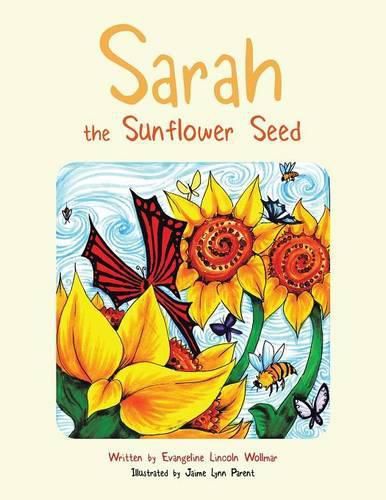 Cover image for Sarah the Sunflower Seed