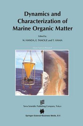 Cover image for Dynamics and Characterization of Marine Organic Matter