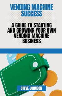 Cover image for Vending machine Success
