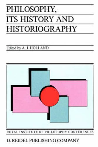 Cover image for Philosophy, its History and Historiography
