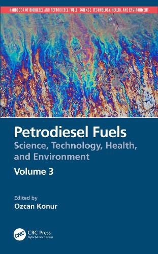 Cover image for Petrodiesel Fuels: Science, Technology, Health, and Environment
