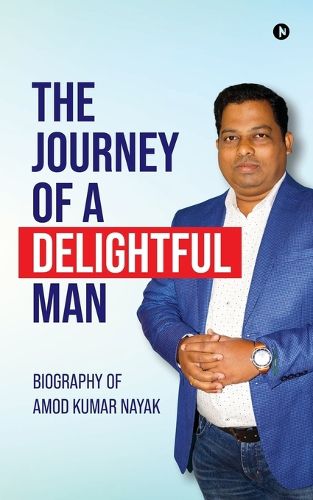 Cover image for The Journey of a Delightful Man