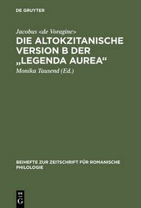 Cover image for Die altokzitanische Version B der Legenda aurea