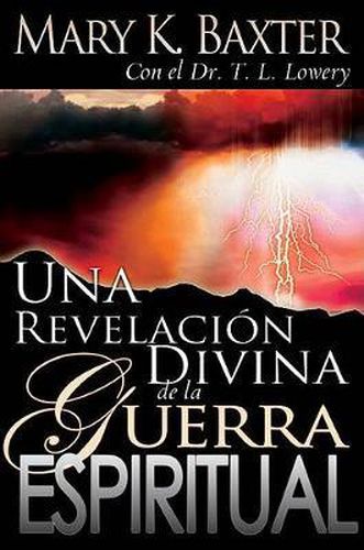 Cover image for Una Revelacion Divina de la Guerra Espiritual