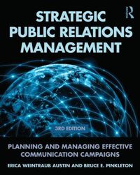 Cover image for Strategic Public Relations Management: Planning and Managing Effective Communication Campaigns