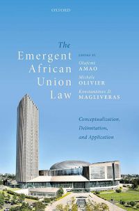 Cover image for The Emergent African Union Law