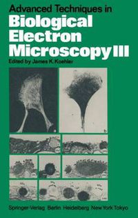 Cover image for Advanced Techniques in Biological Electron Microscopy III