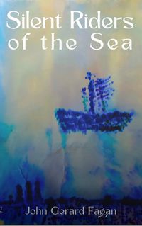 Cover image for Silent Riders of the Sea