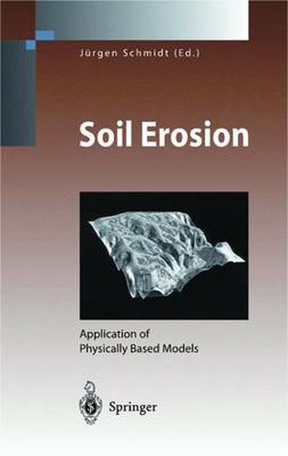 Cover image for Soil Erosion: Application of Physically Based Models