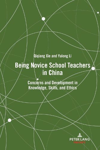 Cover image for Being Novice School Teachers in China