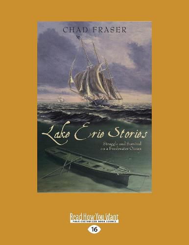Cover image for Lake Erie Stories: Struggle and Survival on a Freshwater Ocean
