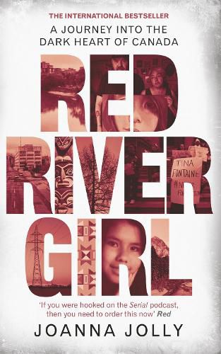 Cover image for Red River Girl: A Journey into the Dark Heart of Canada - The International Bestseller