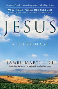 Cover image for Jesus: A Pilgrimage