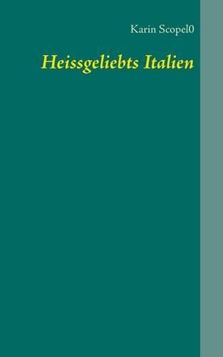 Cover image for Heissgeliebts Italien