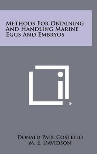 Cover image for Methods for Obtaining and Handling Marine Eggs and Embryos