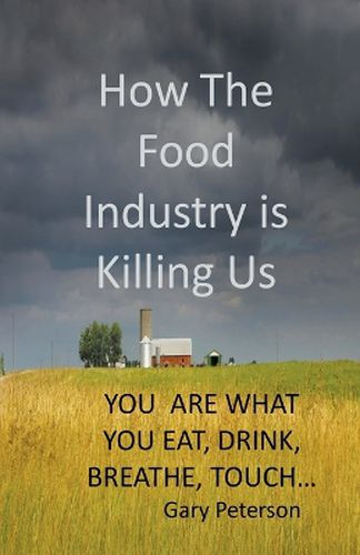 Cover image for How the Food Industry is Killing Us