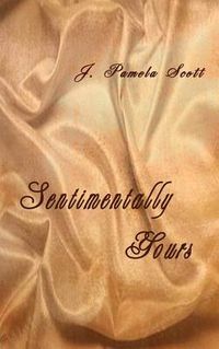 Cover image for Sentimentally Yours