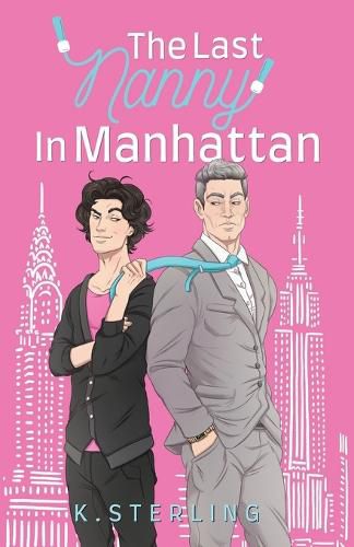 Cover image for The Last Nanny In Manhattan: Nannies of New York Book 1