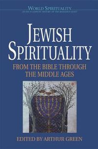 Cover image for Jewish Spirituality: From the Bible Through the Middle Ages