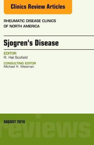 Cover image for Sjogren's Disease, An Issue of Rheumatic Disease Clinics of North America