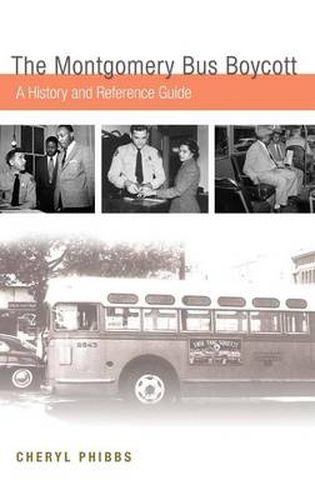 Cover image for The Montgomery Bus Boycott: A History and Reference Guide