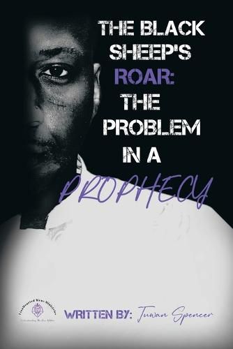 Cover image for The Black Sheeps Roar: the Problem in a Prophecy