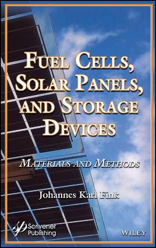 Cover image for Fuel Cells, Solar Panels, and Storage Devices: Materials and Methods