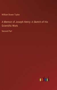 Cover image for A Memoir of Joseph Henry