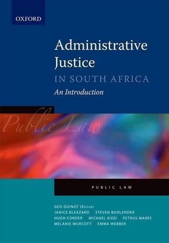 Cover image for Administrative Justice in South Africa: An Introduction