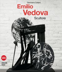 Cover image for Emilio Vedova: Scultore