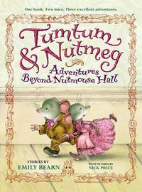 Cover image for Tumtum & Nutmeg: Adventures Beyond Nutmouse Hall