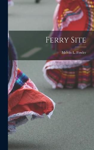 Cover image for Ferry Site