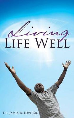 Cover image for Living Life Well