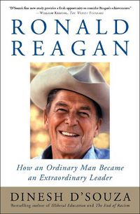 Cover image for Ronald Reagan: How an Ordinary Man Became an Extraordinary Leader