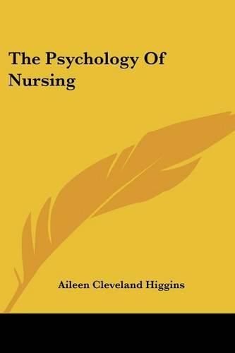 Cover image for The Psychology Of Nursing