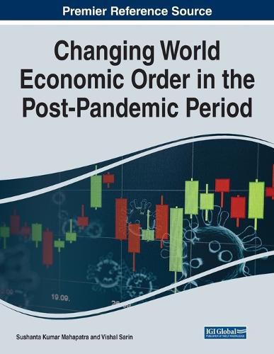 Cover image for Changing World Economic Order in the Post-Pandemic Period