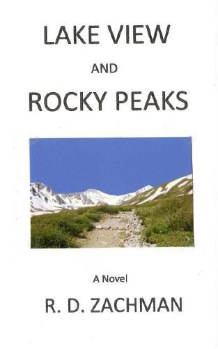 Cover image for Lake View and Rocky Peaks