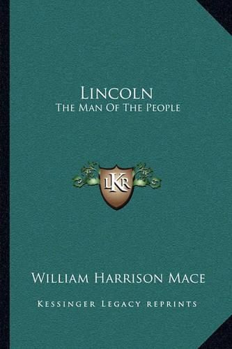 Cover image for Lincoln: The Man of the People