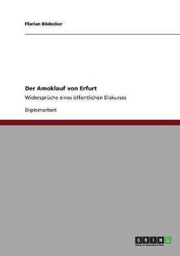 Cover image for Der Amoklauf von Erfurt: Widerspruche eines oeffentlichen Diskurses